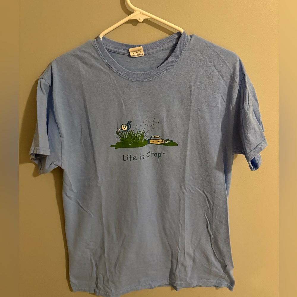 Life is crap T-shirt